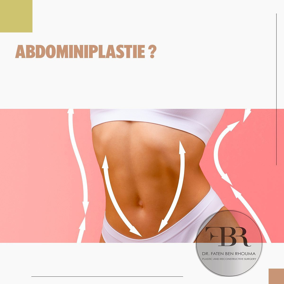 Intervention d'abdominoplastie à la clinique du Dr Faten Ben Rhouma
